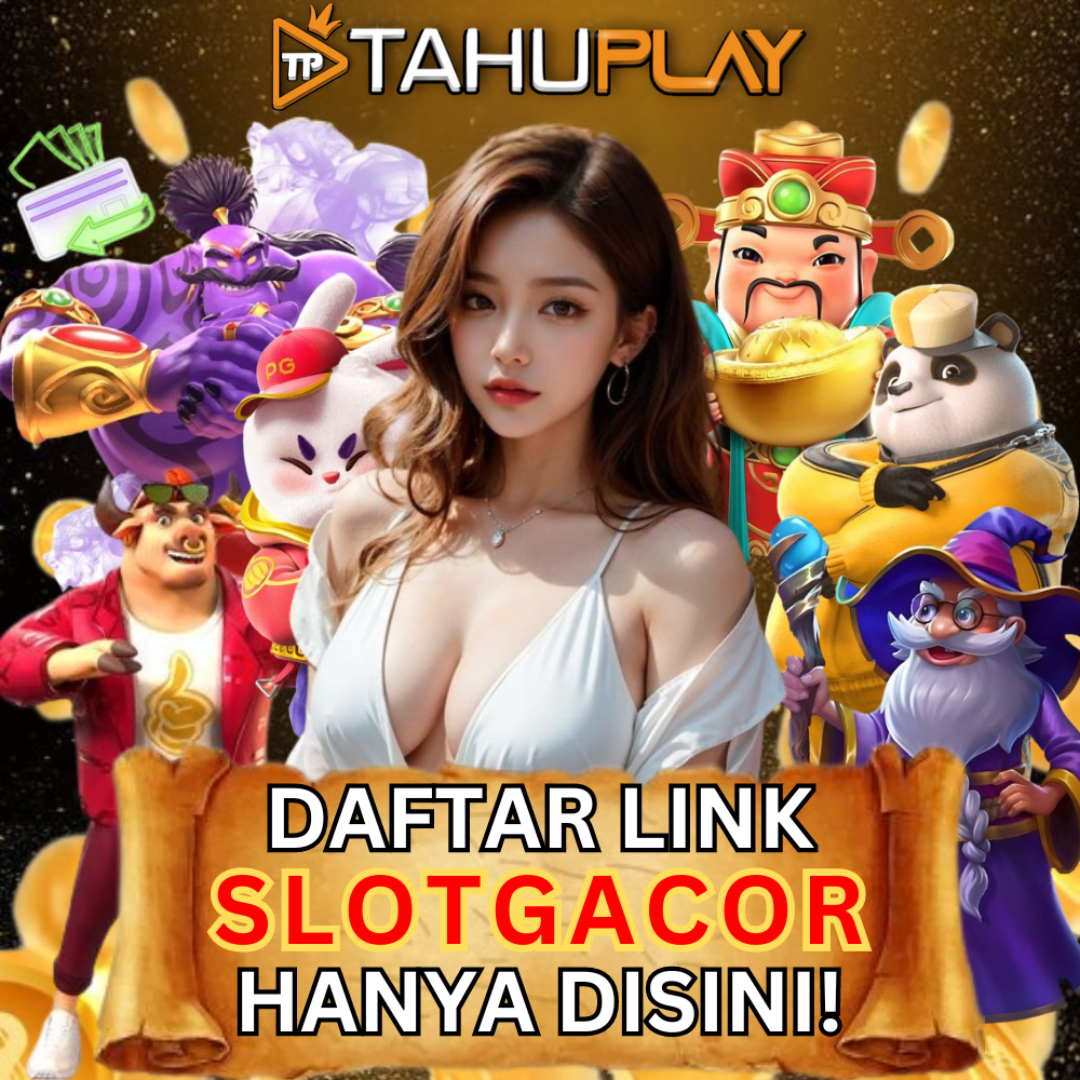 Tahuplay > Daftar Situs Slot Gacor Resmi Terpercaya 2024